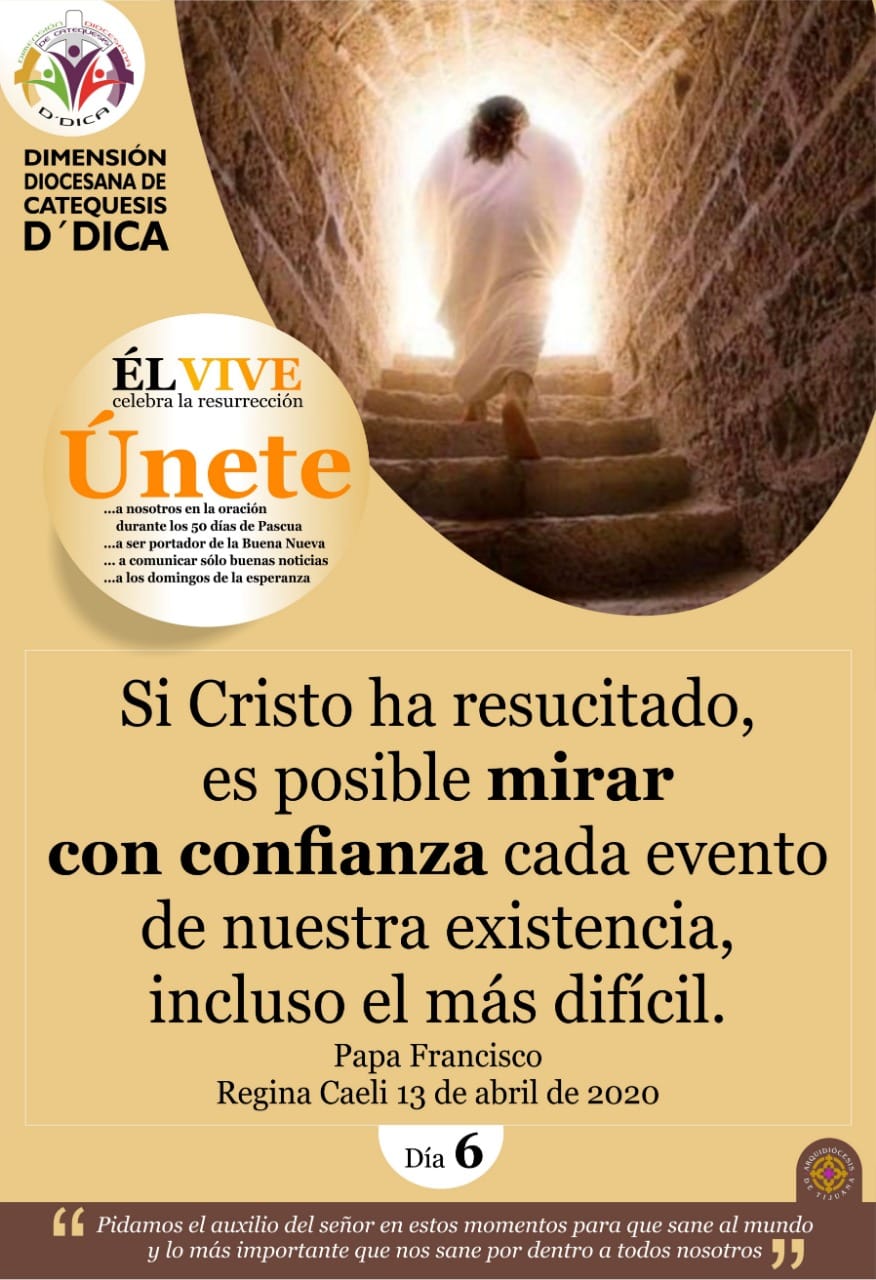 Dia 5 UNETE Celebra 50 Días de Pascua. Catequesis Tijuana