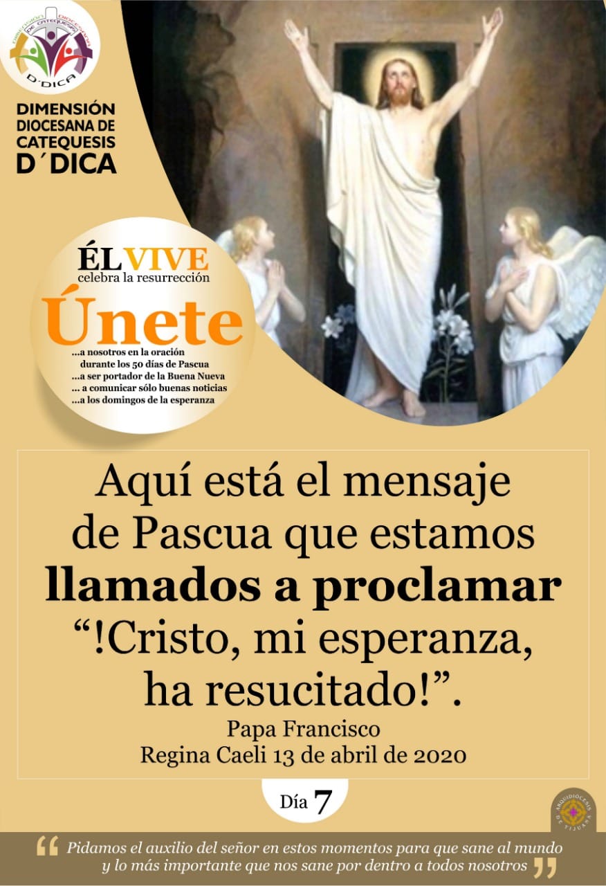 Dia 5 UNETE Celebra 50 Días de Pascua. Catequesis Tijuana